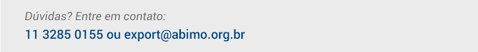 Dúvidas? Entre em contato: 11 3285 0155 ou abimo@abimo.org.br